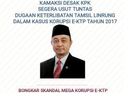 KAMAKSI Desak KPK Usut Tuntas Dugaan Keterlibatan Tamsil Linrung Dalam Pusaran Kasus Korupsi E-KTP