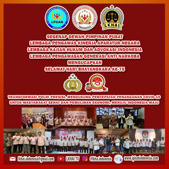 Apresiasi Kinerja Kapolri, DPP LPKAN Indonesia Ucapkan Selamat Hari Bhayangkara Ke 75 Tahun 