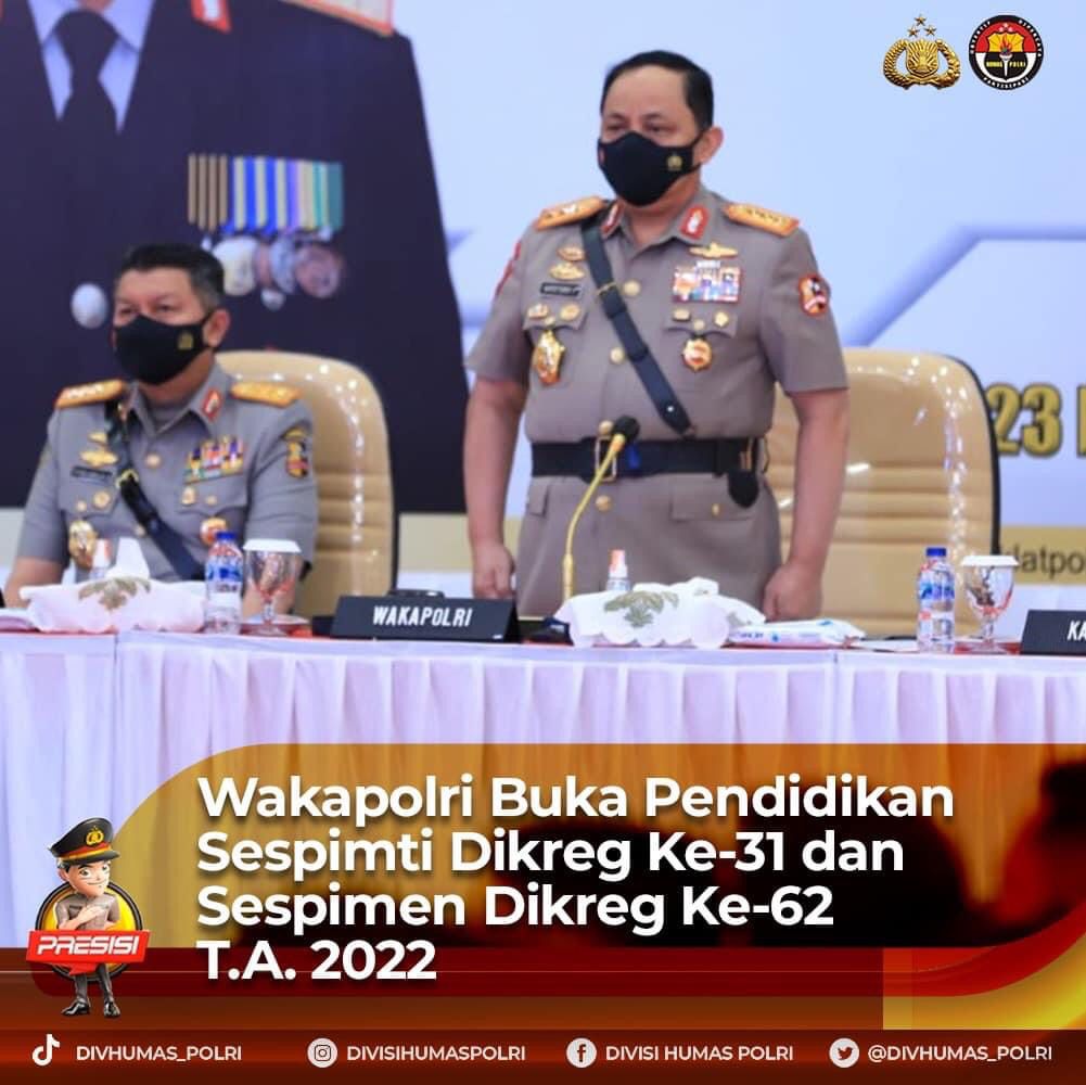 Wakapolri Buka Pendidikan Sespimti Dikreg Ke-31 dan Sespimen Dikreg Ke-62 T.A. 2022